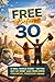 Free Before 30: A Real-World Guide to Getting Out of Debt and Building Financial Freedom Young