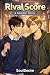Rival Score: A Graphic Novel