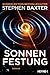 Sonnenfestung: Roman (German Edition)