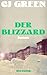 Der Blizzard: Roman (German Edition)