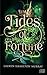 Tides of Fortune: Die atemb...