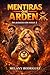 Mentiras que arden (No juegues con fuego nº 2) (Spanish Edition)