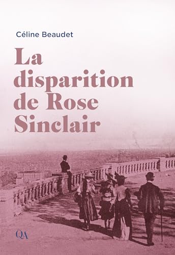 La disparition de Rose Sinclair (French Edition)
