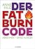 Der Fatburn Code (German Edition)