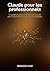 Claude pour les professionnels: Le guide pratique d’Anthropic Claude pour les professionnels non-techniques (French Edition)
