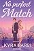 No Perfect Match: Roman (Bad-Billionaire-Reihe 2) (German Edition)