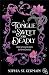 A Tongue so Sweet and Deadly: Der Schwur des Elfenkönigs (Compelling Fates #1)