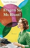 Fragen Sie Ms Blunt! (German Edition)