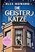 Die Geisterkatze: Roman - 1...