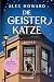 Die Geisterkatze by Alex Howard