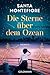 Die Sterne über dem Ozean: Roman (Die Zeitreisende 2) (German Edition)
