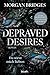 Depraved Desires - Du wirst...