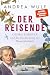 Der Reisende: Georg Forster und die Entdeckung der Menschlichkeit - SPIEGEL-Bestseller (German Edition)