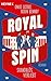 Royal Spin: Skandalös verliebt: Roman - (German Edition)