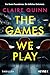 The Games We Play: Roman (German Edition)