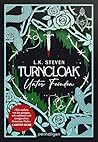 Turncloak - Unter Feinden: Roman - Romantasy erfrischend anders: Kreatives Magiesysten, explosive Plottwists und eine Heldin, die über Leichen geht! (Die Silvercloak-Saga 2) (German Edition)