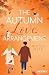 The Autumn Love Arrangement