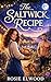 The Saltwick Recipe: A Slow-Burn Cozy Paranormal Romance
