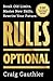 Rules Optional: Break Old Limits. Master New Skills. Rewrite Your Future