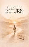 The Way of Return...