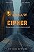 The Warsaw Cipher: The truth was more dangerous than the war itself. (THE UNBROKEN THREAD SERIES)