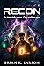 RECON by Brian K. Larson RECON by Brian K. Larson