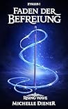 Faden der Befreiung: Rising Wave Saga – Erster Zyklus (German Edition)