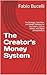 The Creator's Money System: Tax Strategy, Cash Flow, and Wealth Building for YouTubers, Course Sellers, and Digital Entrepreneurs