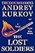 The Lost Soldiers (The Kyiv...