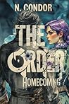 The Order: Homecoming: A Character-Driven Dystopian Romance series
