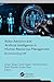 Robo-Advisors and Artificial Intelligence in Human Resources Management: Revolutionizing HR
