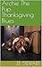 Archie The Pup: Thanksgiving Blues