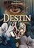 Destin (MYTHE MOI t. 7) (French Edition)