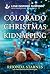 Colorado Christmas Kidnapping