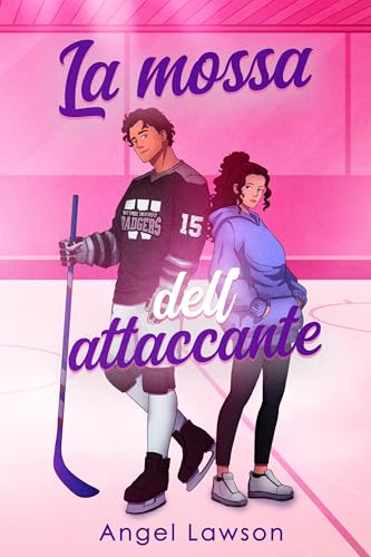 La mossa dell’attaccante (Wittmore U Vol. 1) (Italian Edition)