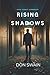 Rising from Shadows by Don Swain