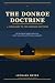 THE DONROE DOCTRINE: A Coro...