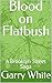 Blood on Flatbush: A Brooklyn Street Saga