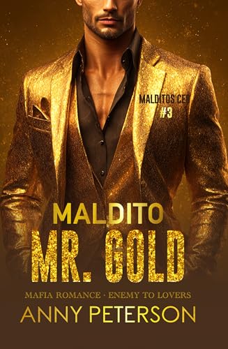 Maldito Mr. Gold (Malditos CEO, #3)