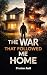 The War That Followed Me Home