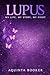 Lupus:: My Life, My Story, My Fight
