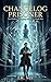 The Changelog Prisoner (The Hidden Changelog Trilogy Book 1)