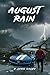 August Rain