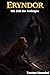 Die Zeit der Araknyra (Eryndor 9) (German Edition)