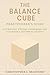 The Balance Cube: Practitioner's Guide