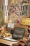 He Said, he said ...