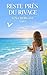 Reste près du rivage: Un roman d’été profond et immersif, sur les relations à distance, la maturité émotionnelle et les liens qui résistent au temps. (Les Étés de Santa Livia t. 2) (French Edition)