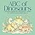 ABC of Dinosaurs: A Prehistoric Alphabet for Little Explorers – Perfect for Toddlers and Early Readers Kids 1-5