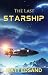 The Last Starship