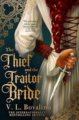 The Thief and the Traitor Bride (The Hand and the Heart #2)